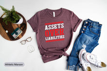 Load image into Gallery viewer, Assets Over Liabilities Shirt, Accountant Shirt, Gift For Accountant, Accountant Job Shirt, Accountant Pun Shirt
