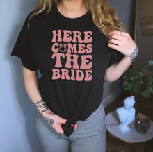 Load image into Gallery viewer, Here Comes The Bride Shirt, Future Bride Shirt, Gift For Bride, Bridal Party Shirt, Team Bride Shirt
