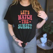 Load image into Gallery viewer, Let&#39;s Watch The Sunset Shirt, Forever Chasing Sun Shirt, Sun Chaser Shirt, Summer Loving Shirt
