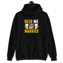 Load image into Gallery viewer, Beer Me I Just Got Married Shirt, Newly Wed Beer Lover Shirt, Bachelor Party Shirt, Newly Married Shirt
