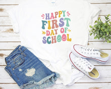 Load image into Gallery viewer, Happy First Day Of School Shirt, Back To School Shirt, Teacher Appreciation Shirt, Kindergarten Teacher
