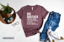 Load image into Gallery viewer, Big Brother Definition Shirt, Sibling Shirt, Older Brother Shirt, Promoted To Big Brother Shirt, Big Brother To Be
