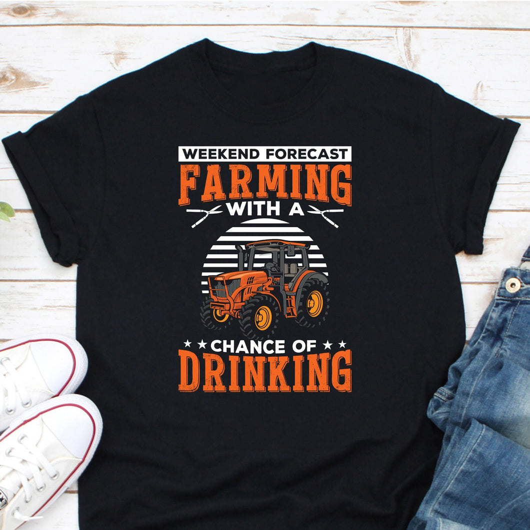 Forecast Farming With A Chance Of Drinking Shirt, Farming Shirt, Farming Alcohol Shirt, Farmer Dad Shirt