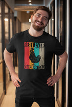 Load image into Gallery viewer, Best Ever Chicken Dad Shirt, Gift For Chicken Lover, Chicken Dad Shirt, Chicken Owner Shirt
