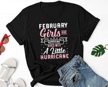 Load image into Gallery viewer, February Girls Are Sunshine Mixed With Little Hurricane Shirt, Born In February, Feb Birthday Shirt
