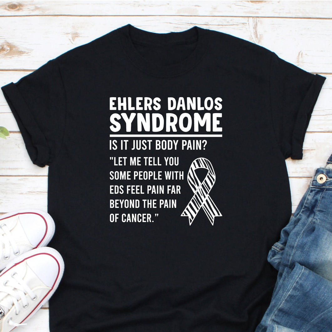 Ehlers Danlos Syndrome Shirt, EDS Warrior Shirt, Ehlers Danlos Shirt, EDS Awareness Shirt, EDS Shirt