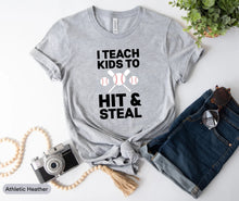 Load image into Gallery viewer, I Teach Kids To Hit And Steal Shirt, Baseball Mom Shirt, Softball Shirt, Baseball Coach Shirt, Baseball Player Shirt
