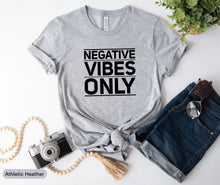 Load image into Gallery viewer, Negative Vibes Only Shirt, Bad Vibes Only Shirt, Witchy Vibes Shirt, Toxic Vibes Shirt, Introvert Shirt
