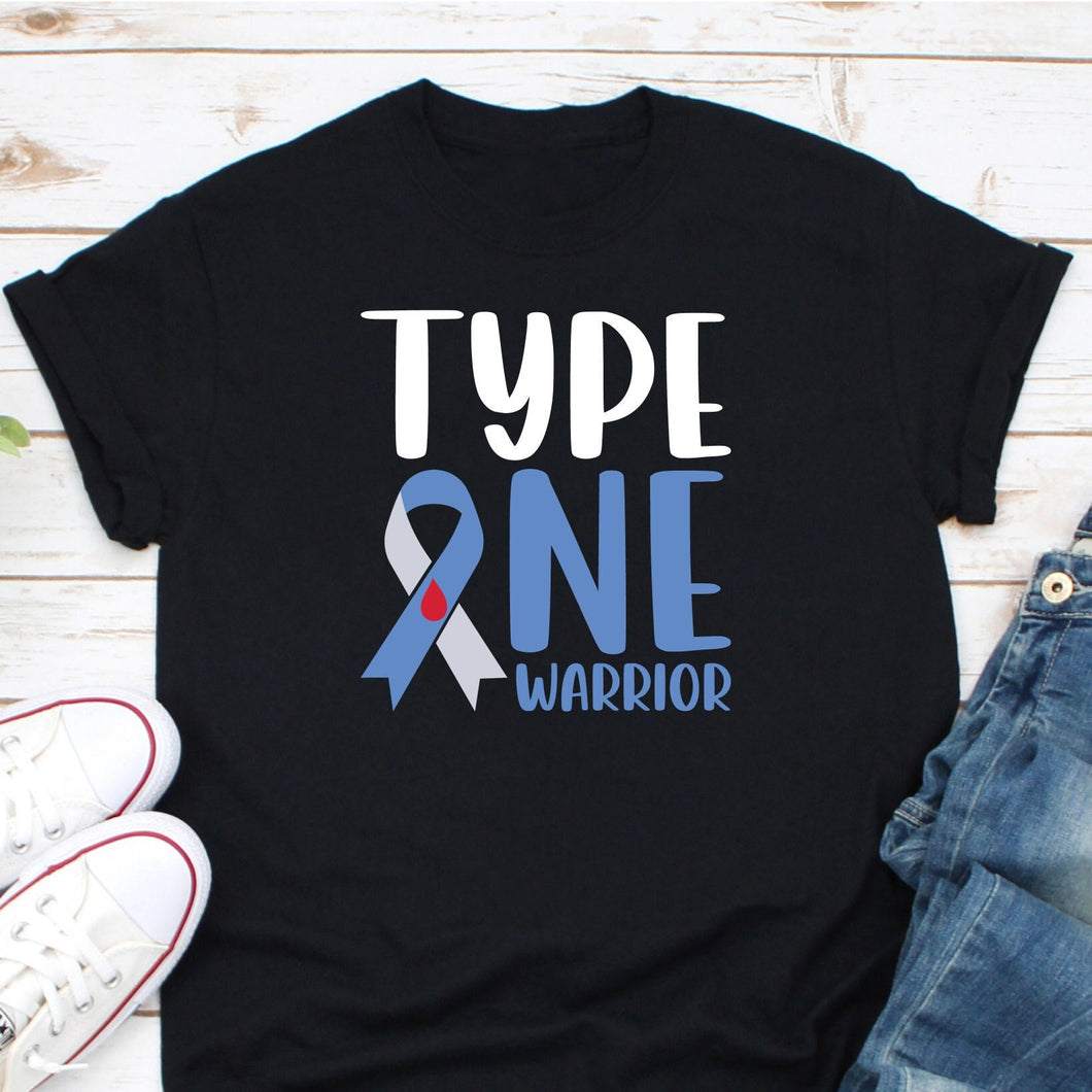 Type One Warrior Shirt, Type 1 Diabetes Awareness Shirt, T1D Diabetic Patient Shirt, T1D Shirt