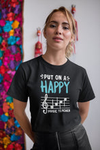 Load image into Gallery viewer, Put On A Happy Face Music Shirt, Music Shirt, Music Lovers Shirt, Treble Clef Shirt, Party Music
