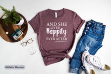 Load image into Gallery viewer, And She Lived Happily Ever After Shirt, Happy Divorced Shirt, Finally Divorced Shirt
