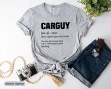 Load image into Gallery viewer, Carguy Definition Shirt, Car Lover Shirt, Car Enthusiast Shirt, Car Fan Shirt, Racing Car Shirt, Car Mechanic Shirt
