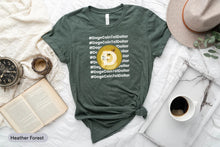 Load image into Gallery viewer, Doge Coin To 1 Dollar Shirt, Bitcoin Shirt, Stock Market Shirt, HODL Shirt, Non Fungible Token Shirt
