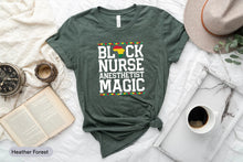 Load image into Gallery viewer, Black Nurse Anesthetist Magic Shirt, Anesthesia Nurse Shirt, CRNA Shirt, Anesthesiologist Shirt
