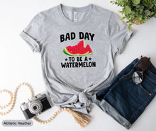 Load image into Gallery viewer, Bad Day To Be A Watermelon Shirt, Summer Fruit Shirt, Watermelon Lover Shirt, Watermelon Day Shirt
