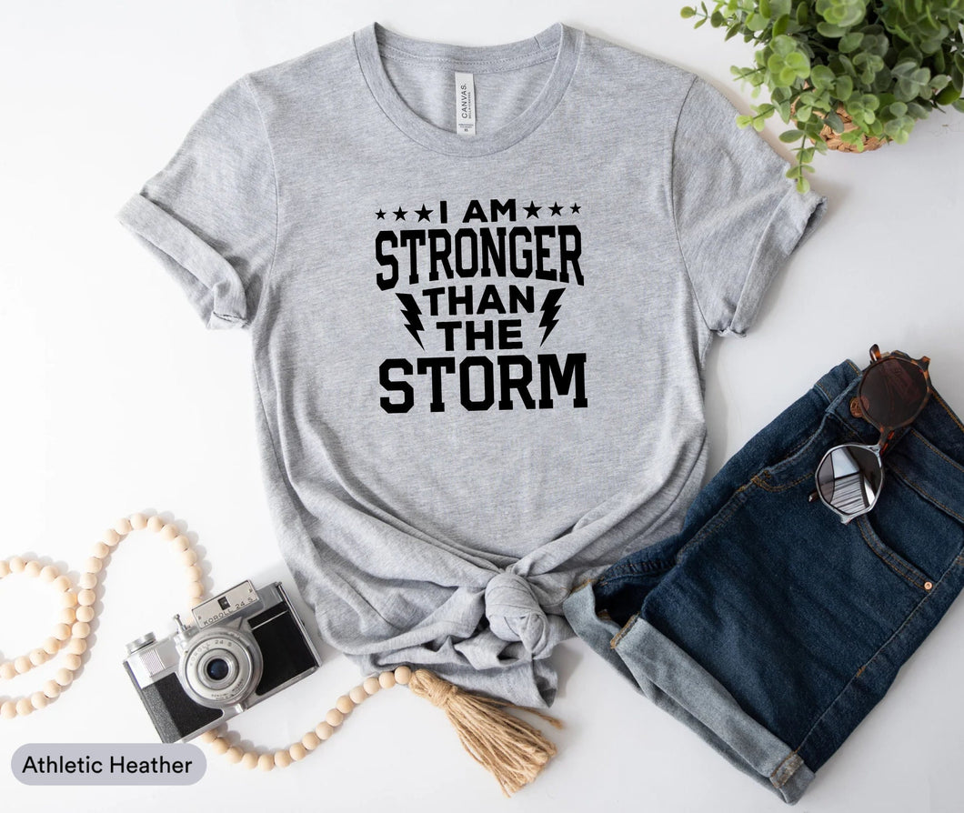 I Am Stronger Than The Storm Shirt, Women Empowerment Shirt, Christian Shirts, Bible Verse Shirt