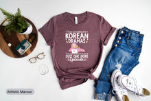 Load image into Gallery viewer, I Am Not Addicted To Korean Dramas Shirt, Korean Movie Shirt, Korean Fan Shirt, Korea Oppa Shirt
