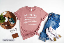 Load image into Gallery viewer, Abuelita Definition Shirt, Abuela Gift, La Mejor Abuelita Shirt, Blessed Abuela Shirt
