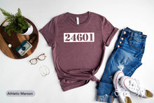 Load image into Gallery viewer, 24601 Shirt, Les Misérables Shirt, Prisoner 24601 Shirt, Prison Number Shirt, Gift For Prisoner, Out On Bail
