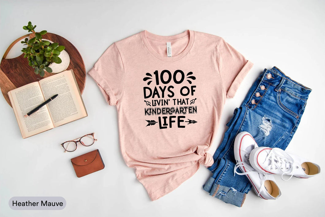 100 Days Of Livin That Kindergarten Life Shirt, 100 Days Shirt, 100 Day Of School Shirt, Kindergarten Life Shirt
