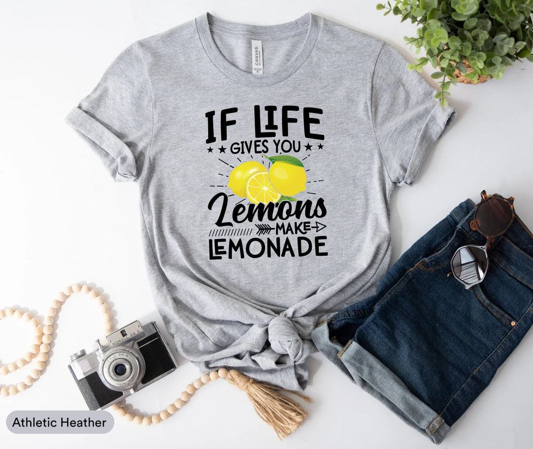 If Life Give You Lemons Make Lemonade Shirt, Lemon Juice Shirt, Summer Lemon Shirt, Lemonade Shirt