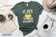 Load image into Gallery viewer, If Life Give You Lemons Make Lemonade Shirt, Lemon Juice Shirt, Summer Lemon Shirt, Lemonade Shirt
