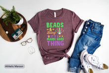 Load image into Gallery viewer, Beads And Bling It&#39;s A Mardi Gras Thing Shirt, Mardi Gras Gift, New Orleans Shirt
