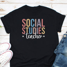 Load image into Gallery viewer, Social Studies Teacher Shirt, Teacher Appreciation Shirt, Social Studies Tutor Shirt, History Teacher Shirt
