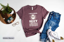 Load image into Gallery viewer, I Hate Being Sexy But I&#39;m A Barber So I Can&#39;t Help It Shirt, Gift For Barber, Barber Shop Shirt
