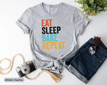 Load image into Gallery viewer, Eat Sleep Bake Repeat Shirt, Baking Lover Shirt, Baker Shirt, Baker Professional Shirt, Pastry Chef Shirt, Love Baking
