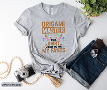 Load image into Gallery viewer, Origami Master This Shirt Used To Be My Pants Shirt, Origami Lover Shirt, Japanese Culture Shirt
