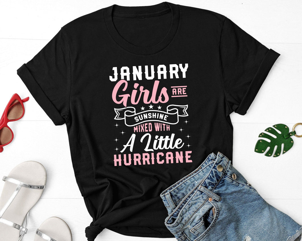 January Girls Are Sunshine Mixed With Little Hurricane Shirt, Born In January, Jan Birthday Shirt