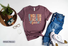 Load image into Gallery viewer, English Teacher Squad Shirt, ESL Teacher, Gift For Teacher, Grammar Teacher Shirt, English Teacher Shirt
