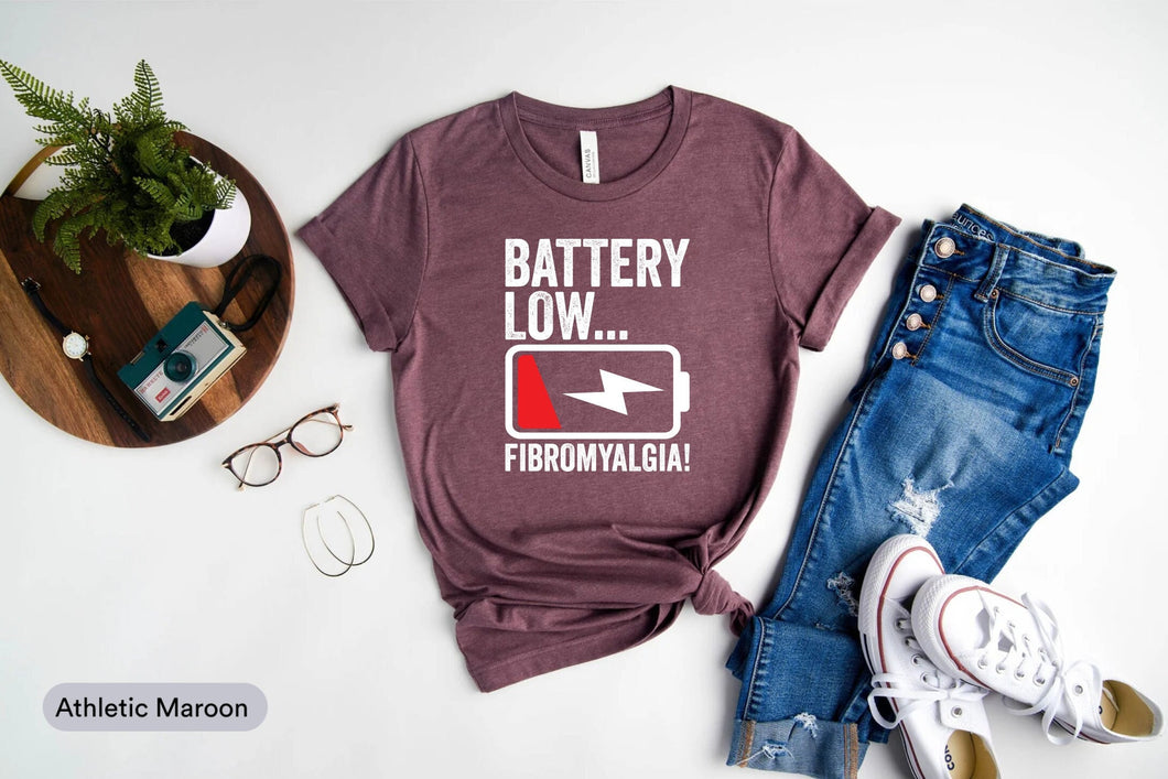 Battery Low Fibromyalgia Shirt, Fibromyalgia Awareness, Fibromyalgia Warrior Shirt, Fibromyalgia Support Shirt