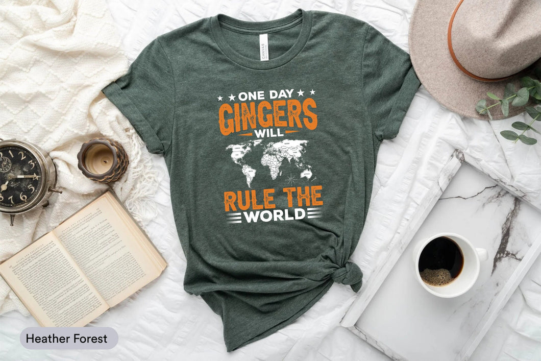 One Day Ginger Will Rule The World Shirt, Ginger Shirt, Redhead Shirtt, Red Hair Shirt, Ginger Power Shirt