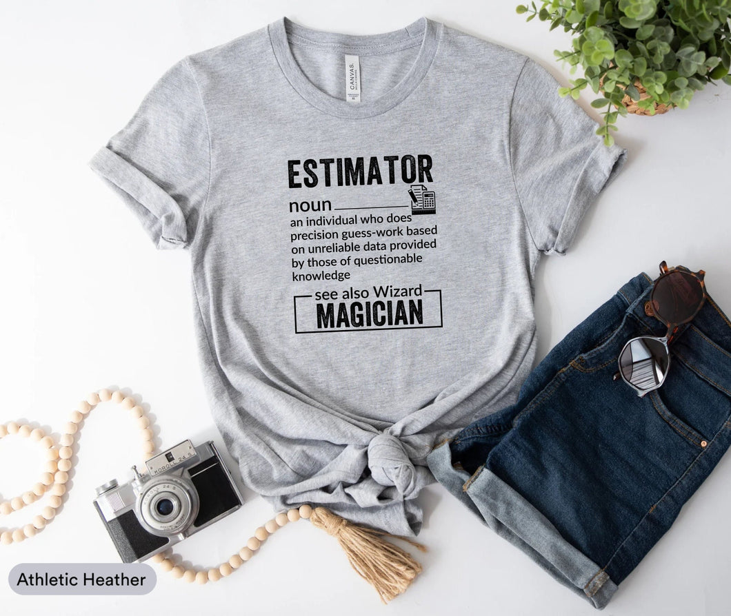 Estimator Definition Shirt, Estimating Calculations Shirt, Estimator Jobs Shirt, Estimator Husband Shirt