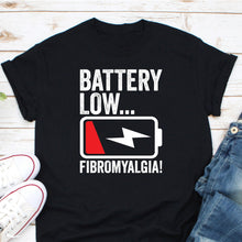 Load image into Gallery viewer, Fibromyalgia Shirt, Fibromyalgia Warrior Shirt, Fibromyalgia Support Shirt, Chronic Fatigue
