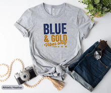 Load image into Gallery viewer, Blue And Gold Vibes Only Shirt, College Sports Shirt, Cheery Vibes Shirt, Sports Vibes Shirt
