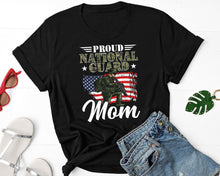 Load image into Gallery viewer, Proud National Guard Mom Shirt, Army Mom Shirt, Military Mom Shirt, Patriot Mom Shirt, USCG Mother Shirt
