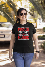 Load image into Gallery viewer, I Am A Proud Mom Of A Freaking Awesome Nurse Shirt, Mom Of Nurse Shirt, Nursing Student Shirt
