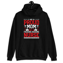 Load image into Gallery viewer, I Am A Proud Mom Of A Freaking Awesome Nurse Shirt, Mom Of Nurse Shirt, Nursing Student Shirt
