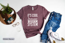 Load image into Gallery viewer, It&#39;s Cool Immune I Brought System Shirt, Human Rights Shirt, Health Freedom Shirt, Anti Mandates
