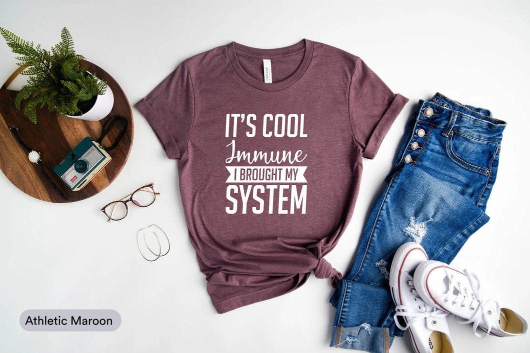 It's Cool Immune I Brought System Shirt, Human Rights Shirt, Health Freedom Shirt, Anti Mandates