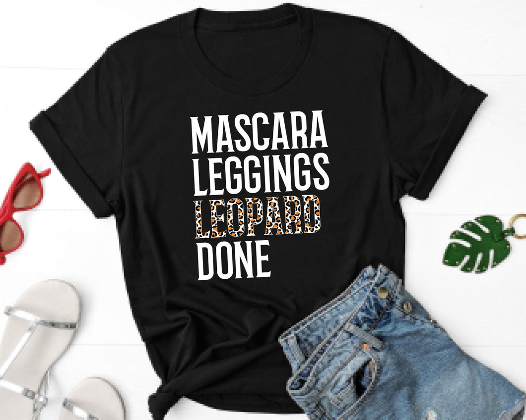 Mascara Leggings Leopard Done Shirt, Cheetah Shirt, Mascara Shirt, Leopard Lover Shirt