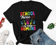Load image into Gallery viewer, School Nurse Of Tiny Humans Shirt, Peds Nurse Shirt, Daycare Nurse Shirt, NICU Nurse Shirt
