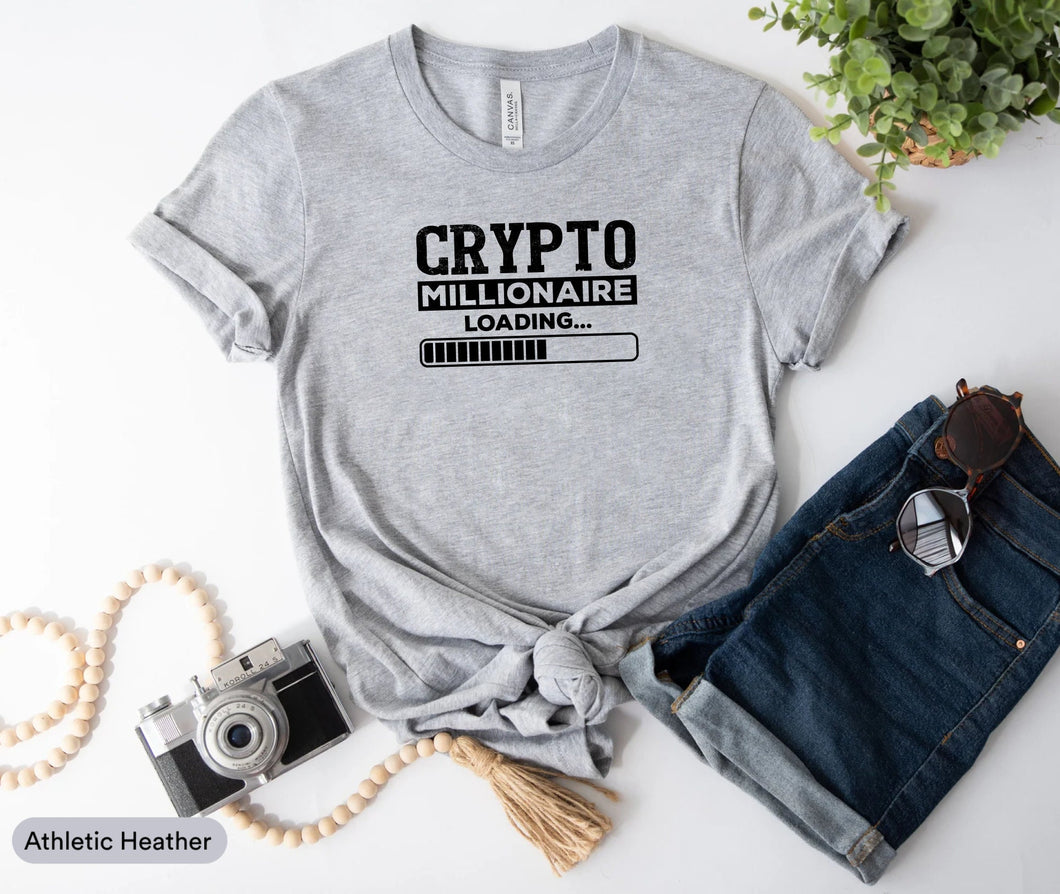Crypto Millionaire Loading Shirt, NFT Lovers Shirt, Gift For Crypto Trader, Crypto Holder Shirt