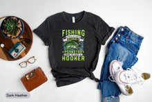 Load image into Gallery viewer, Fishing Saved Me From Becoming A Pornstar Shirt, Fishing Gear Shirt, Fishing Obsessed Shirt, Hooker Shirt
