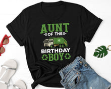 Load image into Gallery viewer, Aunt Of The Birthday Boy Shirt, Trash Recycling Shirt, Gift For Aunt, Birthday Party Shirt, Garbage Truck Shirt
