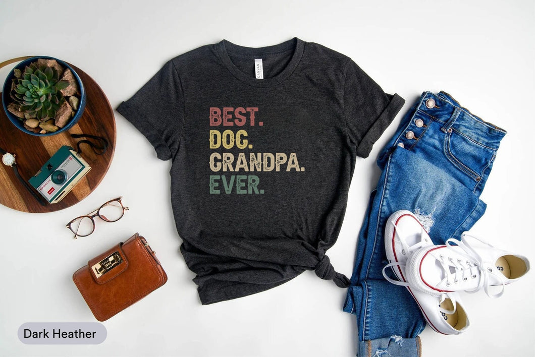 Best Dog Grandpa Ever Shirt, Funny Grandpa Shirt, Gift For Dog Lover Grandparent, Dog Owner Shirt