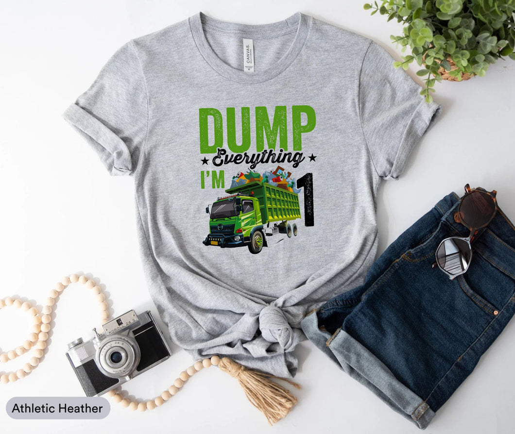 Dump Everything I'm 1 Shirt, Garbage Truck Shirt, Garbage Theme Birthday, Garbage Day Shirt, Garbage Man Shirt